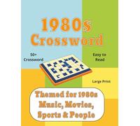 1980 crossword puzzle book LARGE print 8.5x11: 1980 crossword puzzle book with Easy to Read LARGE Print about 1980s Music, Movies, Sports, People and ... Gift for Vacations, Holidays and Free Times