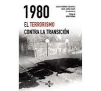 1980. El terrorismo contra la Transición – Ciencia Política – Tecnos