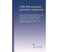 1980 RPA program and policy statement: Hearing before the Subcommittee on Forests of the Committee on Agriculture, House of Representatives, Ninety-sixth Congress, second session, November 20, 1980