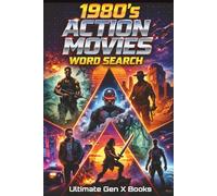 1980s Action Movies Word Search: Classic Cinema Lovers, Pop Culture Puzzles, Retro Entertainment Nostalgia, Movie Buffs Activity Book