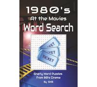 1980's At the Movies Word Search Puzzle Book: Word Searches with easy-to-read print about 1980's cinematic features and characters and more / 6x9 ... Gifts for vacations, holidays and free times.