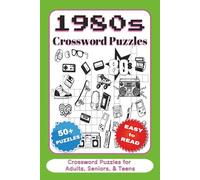 1980s Crossword Puzzle Book: Crossword Puzzles with Easy to Read Print about the 80s, Pop Culture, Nostalgia and More | 6x9 inches, 110 pages | 50+ ... … Gift for Vacations, Holidays, and Free Time