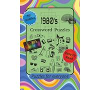 1980's Crossword Puzzles: Crossword puzzles with easy to read print about 1980's, Pop Culture and more | 6x9 inches, 118 pages | 50+ puzzles... Gift for vacations, holidays and relaxation