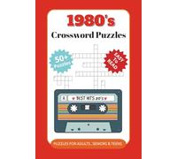 1980's Crossword Puzzles: Crossword Puzzles with Easy to Read Print about the 1980's, 1980's bands, 1980's TV and More | 6x9 inches, 120 pages | 50+ ... Gift for Vacations, Holidays and Free Times