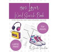 1980s Lover Word Search Book: 100 1980s Themed Word Search Puzzles for People Who Loved the 80s (Word Search Books for Adults)