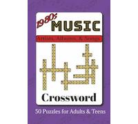 1980s Music Crossword Puzzle Book: Crosswords with Easy to Read Print about Artists, Albums, & Songs from the 80s | 6x9 inches, 103 pages | 50 ... Leisure Times (Music Crossword Puzzle Books)