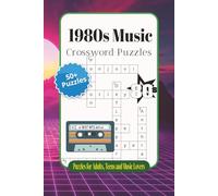 1980s Music Crossword Puzzles: Crossword Puzzles with Easy to Read Print about 1980s Music including Country Music, Movie/TV Show Themes and More | ... Crossword Puzzles (1970s, 1980s, 1990s))