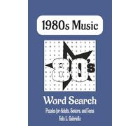 1980s Music Word Search Book: 1980s Music Word Puzzle Search Book: Word Searches with Easy to Read Print About 1980's Music, 1980's Musical Genre's, ... Gifts for Vacations, Holidays, and Free Times