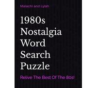 1980s Nostalgia Word Search Puzzle!: Relive The Best Of The 80s!