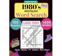 1980s Nostalgic Large Print Word Search for Adults & Seniors: 100 Large Print Puzzles for 80s Lovers - Music, Movies, TV Shows, Fashion & Pop Culture ... (Memory Lane Press - Large Print Word Search)
