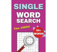 1980's One-Word Word Search Puzzle Book: One-Word Word Search Puzzle Book Easy to Read Print about The 1980's, Styles, Trends and More | 6x9 Inches, ... + Puzzles ... Gift for Holidays or Vacations
