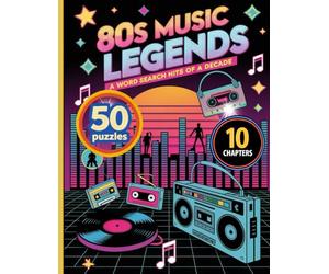 1980s Retro Music Word Search Puzzle Book: Nostalgic 80s Pop Culture Challenges for Adults: Fun, Aesthetic 80s Puzzle Collection Featuring Classic Songs, Bands & Vintage Trends