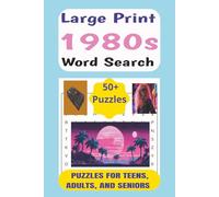 1980s Word Search Book: Easy to Read Word Search Puzzle Book Featuring Items from the 1980s, Including Trends, Terms, and Slang | LARGE PRINT, 6x9 ... 50+ Puzzles... Gift for 1980s Enthusiasts