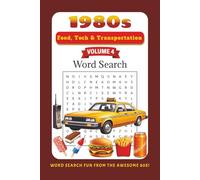 1980s Word Search: Food Tech & Transportation (The Ultimate 1980s Nostalgia Word Search Collection)