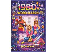 1980s Word Search: Puzzle book with 450+ words and terms related to the 1980s!