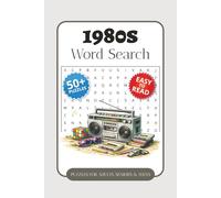 1980s Word Search Puzzle Book: Word Searches with Easy-to-Read Print about 1980s Music, Retro Fashion, Pop Culture, and More | 6 x 9 Inches, 110 Pages ... Gift for Vacations, Holidays, and Free Time