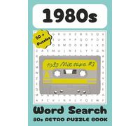 1980s Word Search Puzzle Book: Word Searches with Easy-to-Read Print about 1980s, retro, 80s and more │ 6x9 inches, 110 pages │ 50+ Puzzles…Gift for Vacations, Holidays and Leisure.
