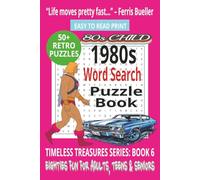 1980s WORD SEARCH PUZZLE BOOK: Word Searches With Easy to Read Print About Big Hair, Cassette Tapes, Arcade Games and More | For Adults, Seniors and ... Downtime (LIFE & LEISURE WORD SEARCH SERIES)