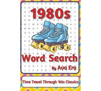 1980s Word Search Puzzle Book: Word Searches with Easy to Read Print about Cassette Tapes, Arcades, Neon Lights and More | 6 x 9 inches, 111 pages | ... Sharky Presents: Zeitgeist Series by Ava Era)
