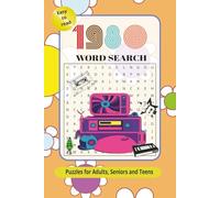 1980's Word Search Puzzle: Word Searches with Easy to Read Print about 1980's Word Search Puzzle and More | 6x9 inches, 110 pages | 50+ Puzzles... ... Holidays, Birthdays and Entertainment