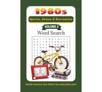1980s Word Search: Sports Games & Recreation (The Ultimate 1980s Nostalgia Word Search Collection)