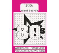 1980'S WORD SEARCH: Word searches with easy to read print about 1980's, 80's pop stars, music and mixed tapes, big screen favorites and more/6x9 ... gift for Vacations,Holidays and free times