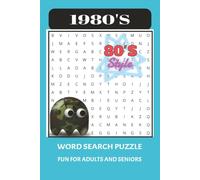 1980'S WORD SEARCH: Word Searches with Easy to Read print about 1980'S,Blast from the past, and More | 6 x 9 inches, 110 pages ... for Vacations, Holidays, and Leisure