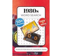 1980s Word Search: Word Searches with Easy to Read Print about Movies, Music, TV Shows and More | 6x9 inches, 110 pages | 50+ Puzzles ... Gift for Vacations, Holidays and Free Times