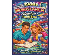1980s Wordsearch Nostalgia Puzzle Book for Adults: 50 Fun & Relaxing Puzzles with Solutions Inspired by Awesome 1980s