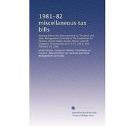 1981-82 miscellaneous tax bills: Hearing before the Subcommittee on Taxation and Debt Management Generally of the Committee on Finance, United States ... on S. 31 S. 239 S. 452, February 23, 1981