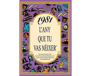 1981 L'ANY QUE TU VAS NÉIXER - Regal d'aniversari ideal per als qui fan 45 anys el 2026