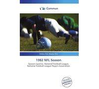 1982 NFL Season: Season (sports), National Football League, National Football League Players Association