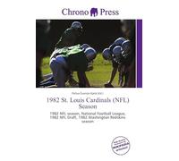 1982 St. Louis Cardinals (NFL) Season: 1982 NFL season, National Football League, 1982 NFL Draft, 1982 Washington Redskins season