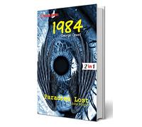 1984 and Paradise Lost
