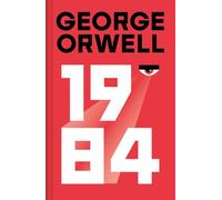 1984: Edición Definitiva Avalada Por the Orwell Estate