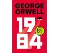 1984 (edición Definitiva Avalada Por The Orwell Estate) (campaña De Ve