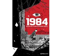 1984 (novela gráfica): Basado en la obra de George Orwell (Austral Cómic)