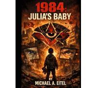 1984 Part 3 "Julia's Baby"