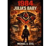 1984 Part 3 "Julia's Baby"