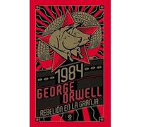 1984/ REBELIÓN EN LA GRANJA: 18 (PIEL DE CLÁSICOS)