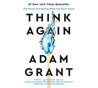 [1984878107] [978-1984878106] A book Think Again: The Power of Knowing What You Don't Know Hardcover Grant 2021