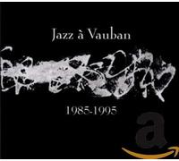 1985-1995 Jazz a Vauban