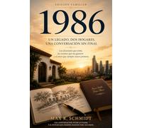 1986: UN LEGADO, DOS HOGARES, UNA CONVERSACIÓN SIN FINAL