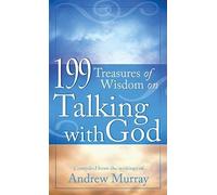 199 Treasures of Wisdom on Talking with God [199 TREAS OF WISDOM ON TAL -OS]