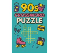 1990's Crossword Puzzles: A Totally Rad Throwback to '90s Pop Culture, Fads, Trivia, Music, TV Shows and More | Gifts for Retro Fans, Gen X, and 90s Kids at Heart