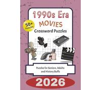 1990s Era Movies Crossword Puzzles: Crossword Puzzles with Easy to Read Print about Memory Boosters, Nostalgic Puzzles, Cryptic Word Games and more | ... for Seniors, Movie Goers and 90s Trivia Buffs