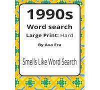 1990s Large Print Word Search Puzzle Book: Nostalgic Large Print Word Searches about Music, TV, Technology, and More | 8.5 x 11 inches, 116 pages | ... Sharky Presents: Zeitgeist Series by Ava Era)