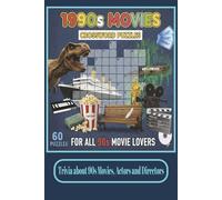 1990s Movies Crossword Puzzles: Crossword Puzzles about 1990s Movies. Trivia about Movies, Actors and Directors | 120 pages | 60 Puzzles... The Perfect Gift for All 90s Movie Lovers