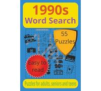 1990s Word Search: A Nostalgic Puzzle Collection Packed with Everyday Memories, Retro Vibes, and Brain-Boosting Fun