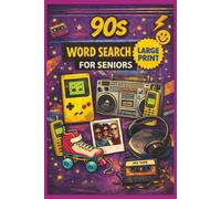 1990s Word Search for Seniors: Large Print Puzzles Featuring Classic Music, Cars, Food & Everyday Life (50 Puzzles) - Gift for Vacations, Holidays, ... (Timeless Memories Word Search Series)